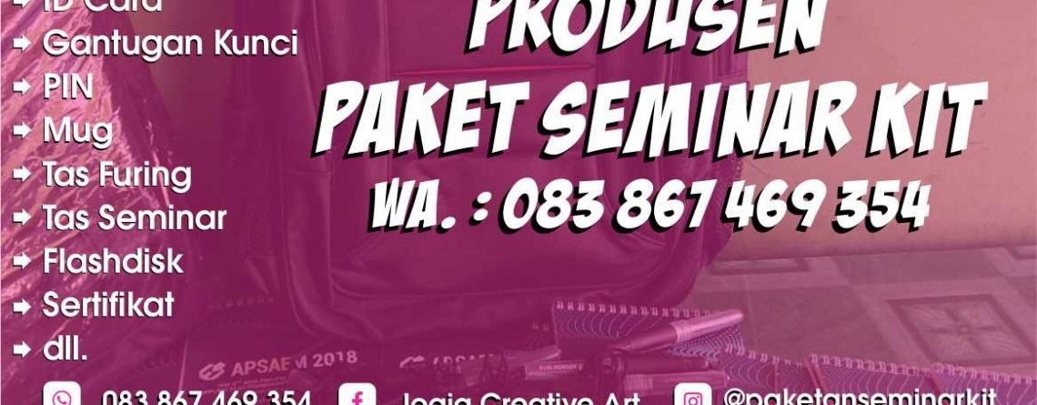 Produsen Seminar Kit Murah dan Tas Seminar Pulang Pisau, Kalimantan Tengah